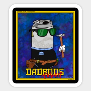 Dad Bods Token - The Carpenter Sticker